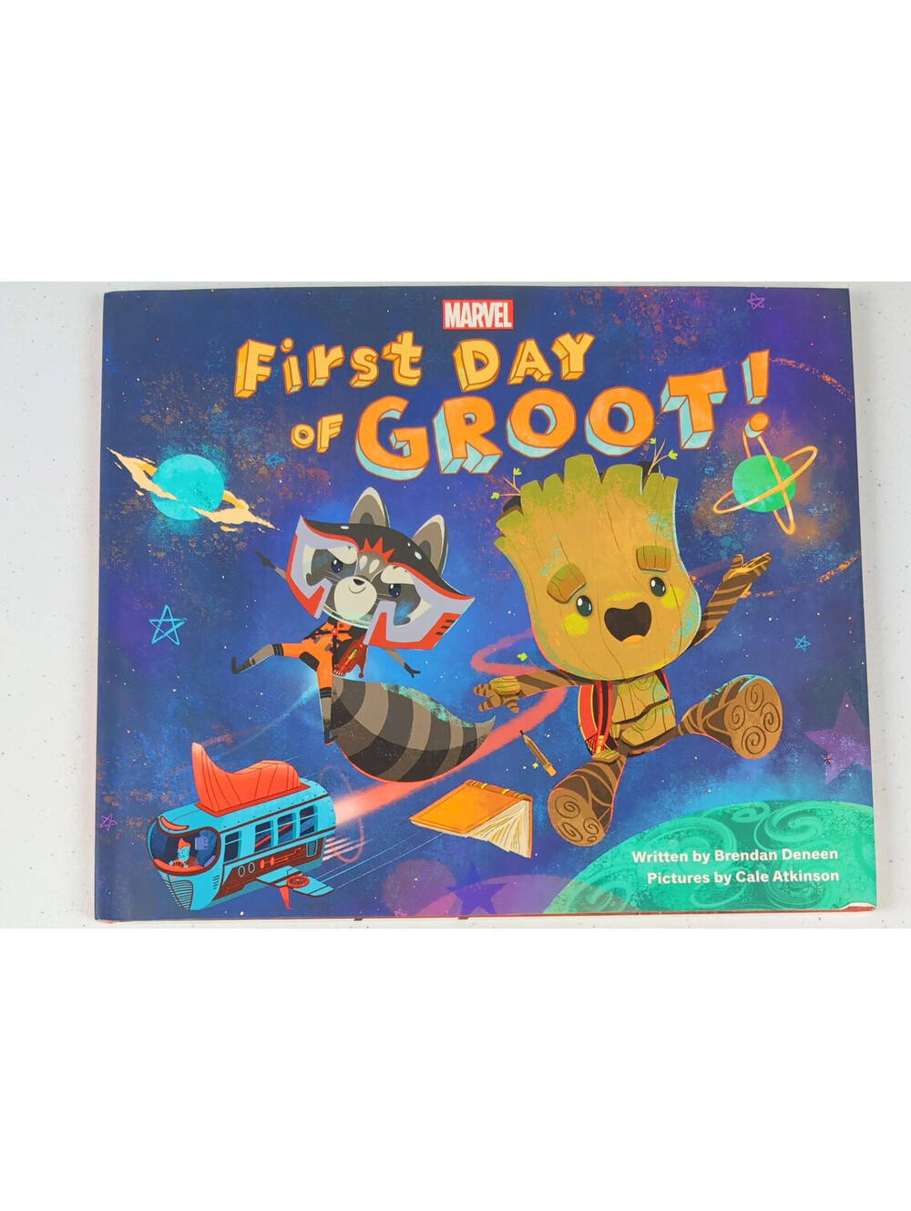 First Day of Groot! Hardcover Brendan Deneen